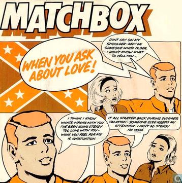 Matchbox - When You Ask About Love - Single beschikbaar voor biedingen