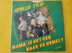 Apollo Trio - Mama,is het ver naar de hemel ?, Cd's en Dvd's, Ophalen, Zo goed als nieuw, Overige formaten, Levenslied of Smartlap