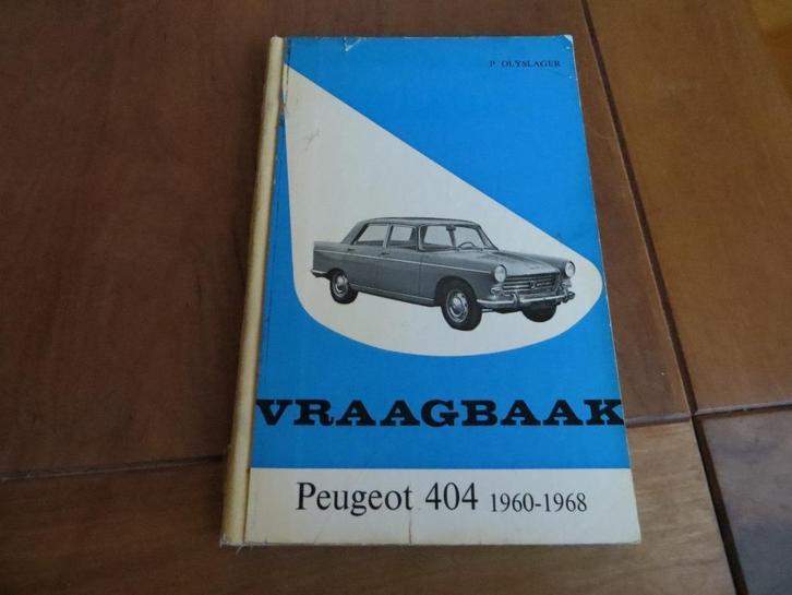 Vraaagbaak Peugeot 404, 404 injectie, 404 diesel, 404 coupe, Auto diversen, Handleidingen en Instructieboekjes, Ophalen of Verzenden