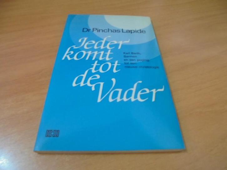Ieder komt tot de vader - Lapide, Pinchas, Boeken, Godsdienst en Theologie, Gelezen, Ophalen of Verzenden