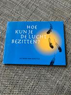 Hoe Kun je de Lucht Bezitten? - Seattle, Boeken, Ophalen of Verzenden, Gelezen, Nederland