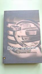 Diepe Wonden - Dianne Arentsen, Ophalen of Verzenden, Nieuw, Dianne Arentsen, Nederland