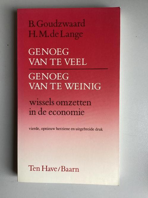 Goudzwaard & De Lange - Genoeg van te veel ....., Boeken, Politiek en Maatschappij, Zo goed als nieuw, Maatschappij en Samenleving