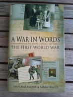 WO1 WW1 A war in words, Palmer & Wallis., Ophalen of Verzenden, Voor 1940, Zo goed als nieuw