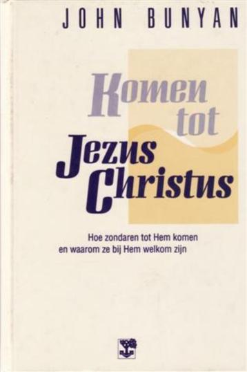 John Bunyan: Komen tot Jezus Christus. beschikbaar voor biedingen