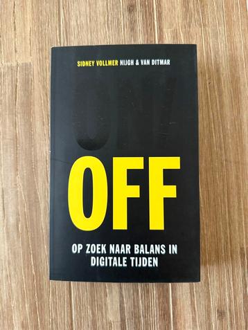 ON/OFF: Balans in Digitale Tijden - Sidney Vollmer Nijgh beschikbaar voor biedingen