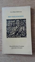Joost Hiddes Halbertsma. Het Hekserhol, Boeken, Ophalen of Verzenden, Zo goed als nieuw