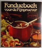 Fondueboek voor de fijnproever (1974), Boeken, Kookboeken, Verzenden, Zo goed als nieuw