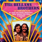 7"/SINGLE  BELLAMY BROTHERS - Let Your Love Flow/If I Said, Ophalen of Verzenden, Gebruikt, Pop