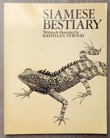 Siamese Bestiary 1979 Kristiaan Inwood - Thailand