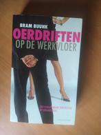 Buunk, Bram. Oerdriften op de werkvloer, Boeken, Ophalen of Verzenden, Gelezen, Sociale psychologie