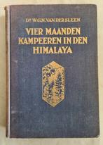 Vier maanden kampeeren in den Himalaya- 1927 -van der Sleen, Antiek en Kunst, Ophalen of Verzenden, Dr. W.G.N. van der Sleen
