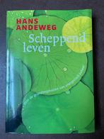 Scheppend Leven - Hans Andeweg, Ophalen of Verzenden, Zo goed als nieuw, Spiritualiteit algemeen, Achtergrond en Informatie