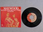 Maywood - Mother how are you today VINYL SINGLE, Gebruikt, 7 inch, Single, Ophalen of Verzenden
