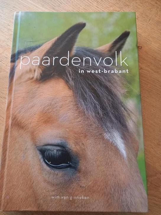 Paardenvolk in West-Brabant - Trouwe Kameraden, Ophalen of Verzenden, Zo goed als nieuw, Paarden of Pony's