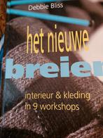 het nieuwe breien- Debbie Bliss - interieur & kleding, Ophalen of Verzenden, Zo goed als nieuw, Breien en Haken