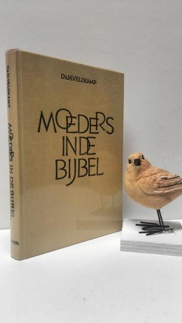 Veldkamp, Ds. H.; Moeders in de Bijbel (hardcover) beschikbaar voor biedingen