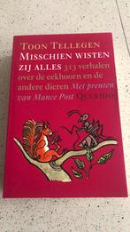 Toon Tellegen - Misschien wisten zij alles, Ophalen of Verzenden, Zo goed als nieuw, Toon Tellegen