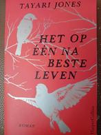 Tayari Jones - Het op één na beste leven, Ophalen of Verzenden, Zo goed als nieuw, Nederland, Tayari Jones