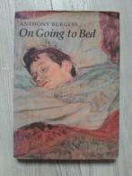 On going to Bed  -  Anthony Burgess, Boeken, Ophalen of Verzenden, Gelezen, A Burgess