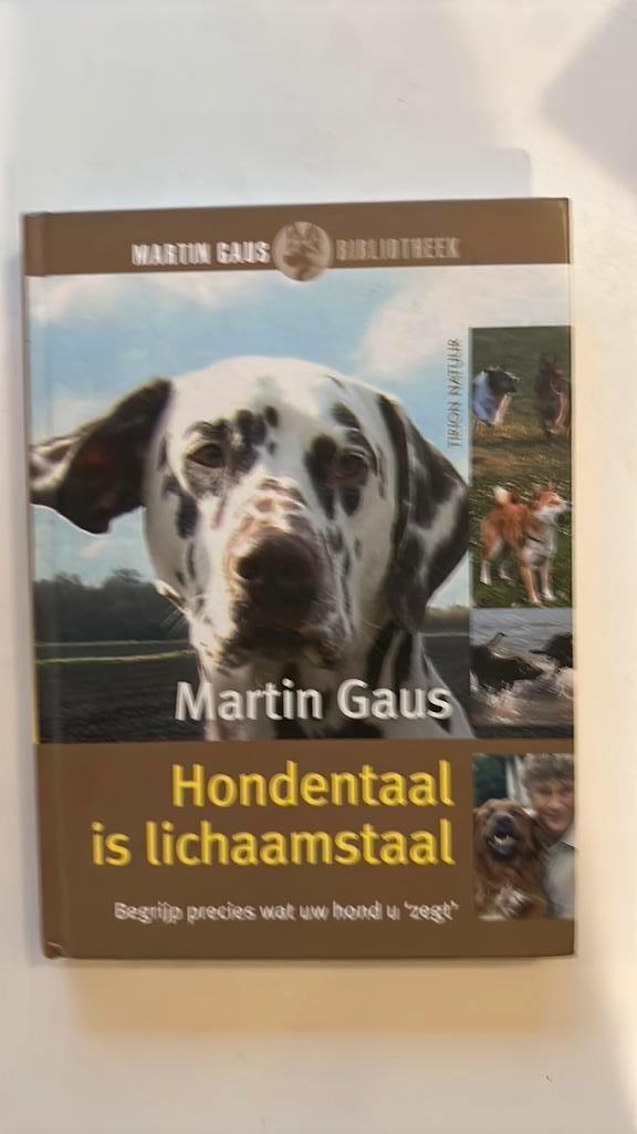 Martin Gaus - Hondentaal is lichaamstaal, Boeken, Dieren en Huisdieren, Zo goed als nieuw, Honden, Ophalen of Verzenden