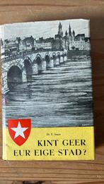 Kint geer eur eige stad ? Mestreech aon de Mestreechteneers, Ophalen of Verzenden