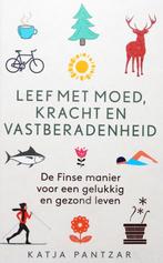 Leef met moed, kracht en vastberadenheid - Katja Pantzar, Ophalen of Verzenden, Zo goed als nieuw, Kosmos