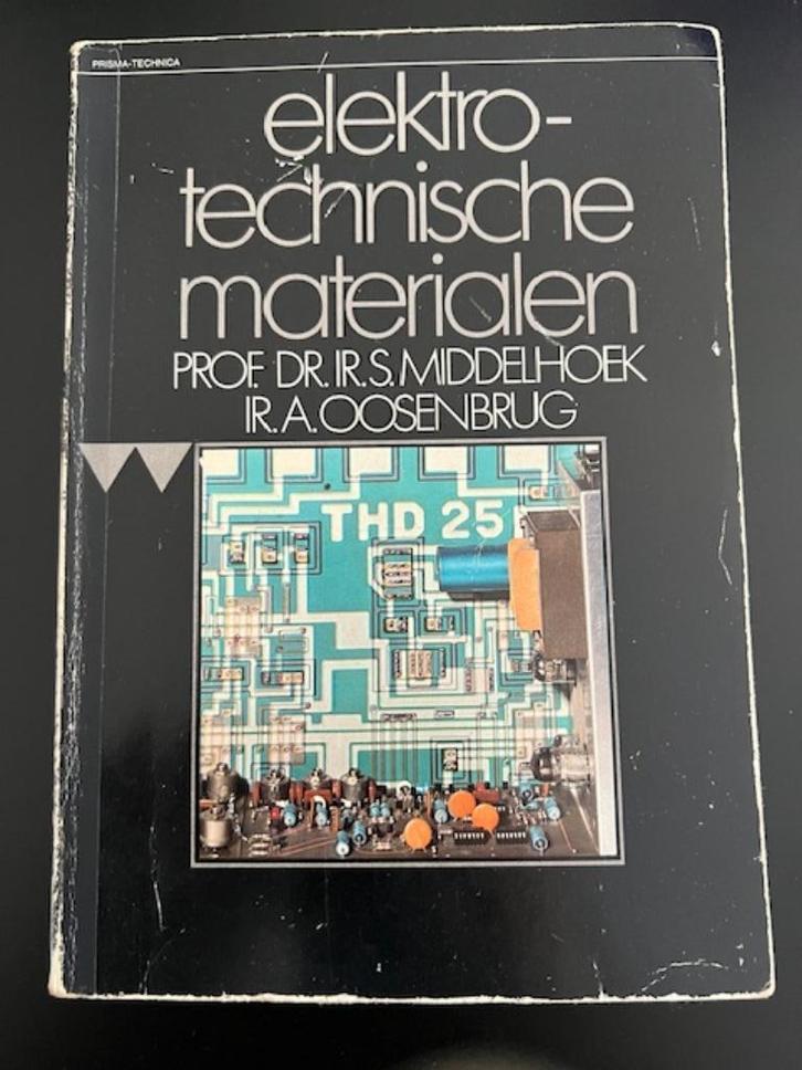 Elektrotechnische Materialen – Prof. Middelhoek, Boeken, Techniek, Gelezen, Elektrotechniek, Verzenden