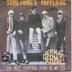 Herman`s Hermits - Something`s happening, Cd's en Dvd's, Vinyl Singles, Gebruikt, 7 inch, Single, Ophalen of Verzenden