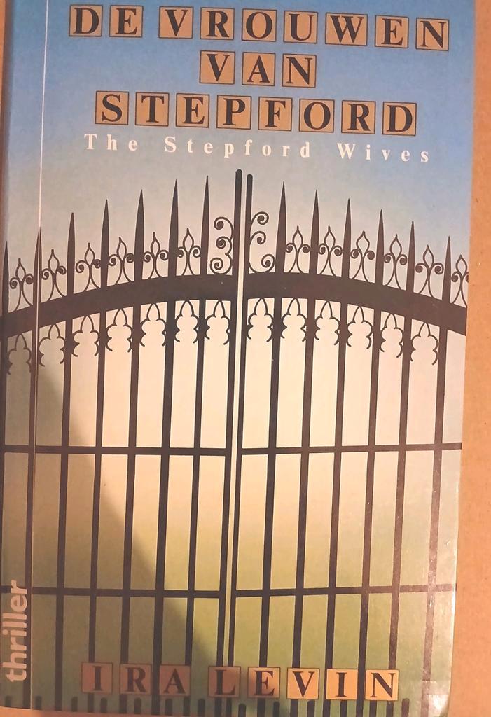 De Vrouwen van Stepford - Ira Levin, Boeken, Thrillers, Zo goed als nieuw, Ophalen of Verzenden
