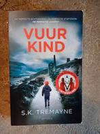 Vuur kind - s.k.tremayne thriller geluk angst gevaar ?, Ophalen, Zo goed als nieuw, Tremayne