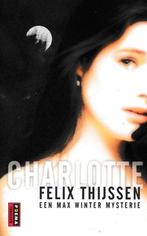 Charlotte - Felix Thijssen, Boeken, Ophalen of Verzenden, Zo goed als nieuw, Felix Thijssen
