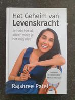 Rajshree Patel - Het geheim van levenskracht, Boeken, Ophalen of Verzenden, Rajshree Patel, Zo goed als nieuw