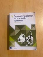 Computersystemen en embedded systemen - 3e druk, Boeken, Ophalen of Verzenden, Beta, Zo goed als nieuw, HBO