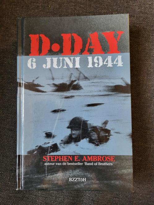 D-Day - Stephen E Ambrose, Boeken, Oorlog en Militair, Zo goed als nieuw, Ophalen of Verzenden