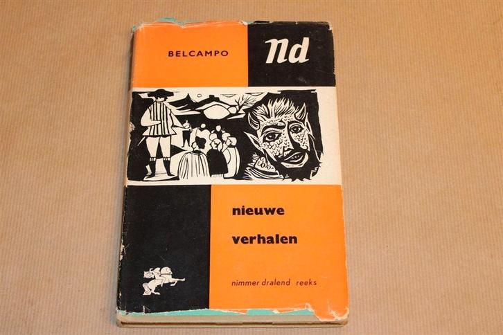 Nieuwe Verhalen van Belcampo [1955] 3e Druk, Boeken, Literatuur, Gelezen, Ophalen of Verzenden