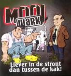 Mooi Wark - Liever In de Stront Dan Tussen de Kak!, Ophalen of Verzenden