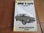 Vraagbaak BMW 5-serie E12 1973-81 BMW 518 520/i 525 528/i, Ophalen of Verzenden