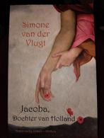 Jacoba, Dochter van Holland - Simone van der Vlugt, Ophalen of Verzenden, Gelezen, Simone van der Vlugt