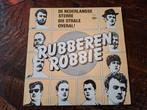 Rubberen Robbie lp De Nederlandse sterre die strale overal, Ophalen of Verzenden, Zo goed als nieuw, 12 inch, Levenslied of Smartlap