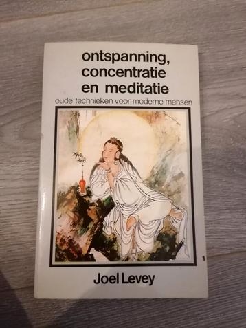 Ontspanning, Concentratie en Meditatie - Joel Levey beschikbaar voor biedingen