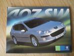 Auto-Brochure/ Persmap ; Peugeot 407 SW incl.foto's Aug.2004, Ophalen of Verzenden, Nieuw, Peugeot