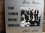 Tin Town Dixie Dukes "Five Years 1981-1986" LP, Gebruikt, Ophalen of Verzenden, 1940 tot 1960, 12 inch