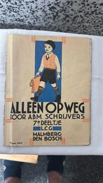 Alleen op weg ANM schrijvers malmberg 1949, Ophalen of Verzenden, 20e eeuw of later, Gelezen