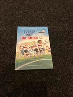 Scoren met de Effies - AVI E3 Leesboek, Ophalen of Verzenden, Zo goed als nieuw, Fictie algemeen