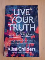 Live your truth and other lies - Alisa Childers, Ophalen of Verzenden, Zo goed als nieuw