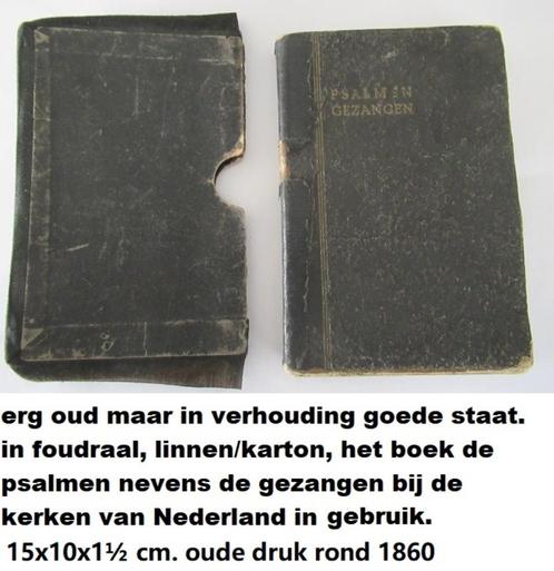 boekje Psalmen & gezangen , in foudraal, druk rond 1860, Antiek en Kunst, Antiek | Boeken en Bijbels, Ophalen of Verzenden