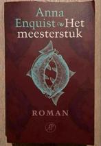Anna Enquist - Het meesterstuk, Ophalen of Verzenden, Zo goed als nieuw