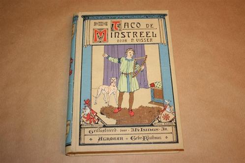 Taco de Minstreel. P. Visser. Uitg. Kluitman 1919., Boeken, Kinderboeken | Jeugd | 10 tot 12 jaar, Gelezen, Ophalen of Verzenden