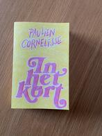 In het kort - Paulien Cornelisse, Boeken, Humor, Ophalen of Verzenden, Zo goed als nieuw, Verhalen